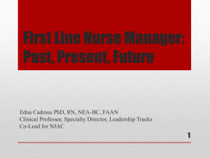First Line Nurse Manager: Past, Present, Future
