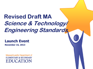 Massachusetts* Involvement with NGSS & State STEM Initiatives
