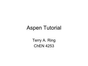 Aspen Tutorial - Department of Chemical Engineering