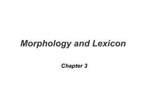 Morphology and Lexicon