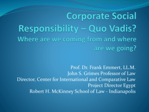 Corporate Social Responsibility * Quo Vadis?