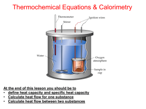 2.0 Thermochemical Eqns & Calorimetry