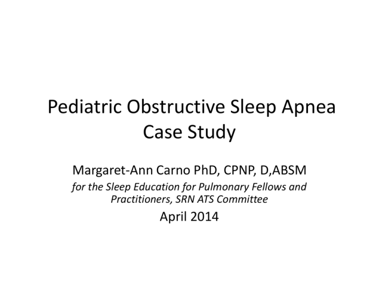 Obstructive Sleep Apnea Case Study