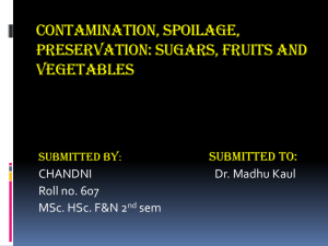 Contamination, Spoilage, Preservation: Sugars, Fruits and Vegetables
