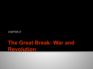 The Great Break: War and Revolution