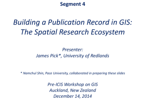 Research in GIS from an IS/IT Perspective Presenters