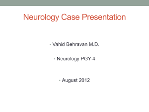 Neurology Case Presentation - Office of Graduate Medical
