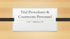 Trial Procedures & Courtroom Personnel