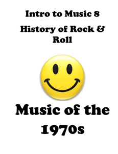 MUSIC GENRES OF THE 70s - Fort Cherry School District