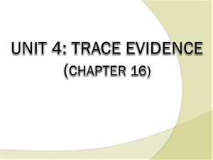 Trace Evidence and Microscope Power Point