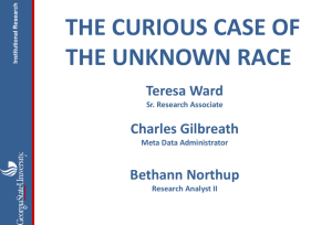 The Curious Case of the Unknown Race. Paper presented by