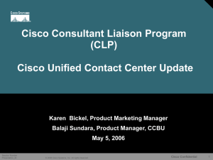 May 5, 2006 - Cisco Unified Contact Center Update