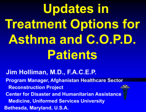 Updates in Treatment Options for Asthma and C.O.P.D. Patients