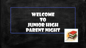 Jr High Parent Night Powerpoint