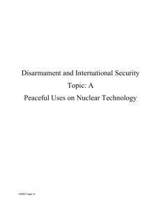 Disarmament and International Security Topic: A Peaceful Uses on