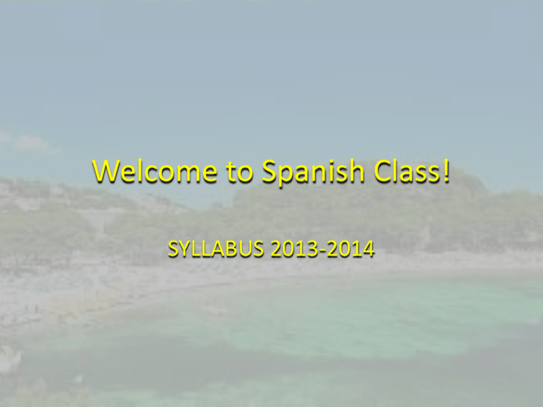 How To Say Welcome To Spanish Class In Spanish