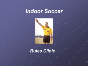 Indoor Soccer Rules & Mechanics