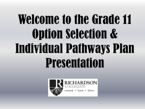 Welcome to the Grade 9 Option Selection Assembly