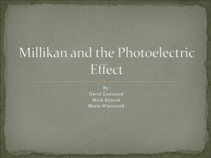 Millikan and the Photoelectric Effect - Science122