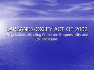 SARBANES-OXLEY ACT OF 2002 -Regulations Affecting Corporate