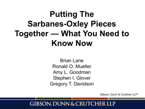 Sarbanes-Oxley Presentation - Gibson, Dunn & Crutcher LLP