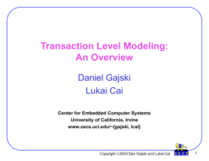 Transaction Level Modeling: An Overview