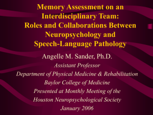 Memory Assessment on an Interdisciplinary Team: Roles and