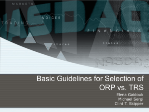 Basic Guidelines for selection of ORP vs. TRS
