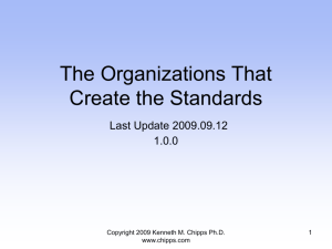 Standards Organizations - Kenneth M. Chipps Ph.D. Web Site Home
