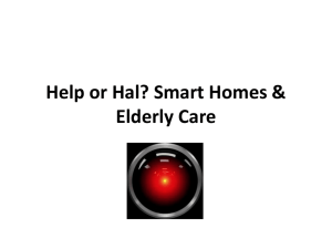 Help or Hal? Smart Homes to Ease Elder Care