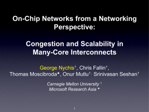 Next Generation On-Chip Networks: What Kind of Congestion