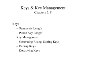 Keys & Key Management Chapters 7, 8