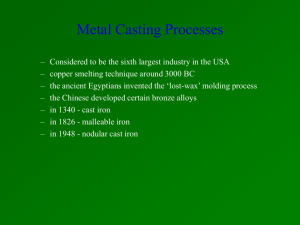 Metal Casting Processes - Lyle School of Engineering
