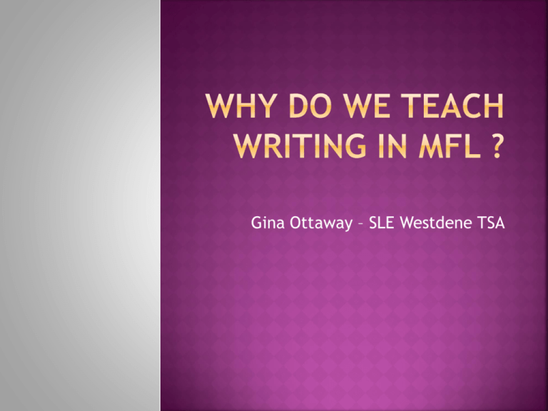 why-do-we-teach-writing-in-the-mfl