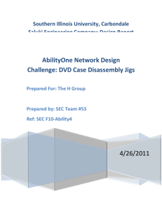 AbilityOne Network Design Challenge: DVD Case Disassembly Jigs