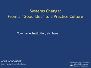 Systems Change: From a “Good Idea” to a Practice Culture