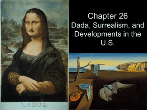 Chapter 26 Dada, Surrealism, Fantasy, and the United States