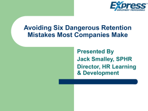 Avoiding Six Dangerous Retention Mistakes Most