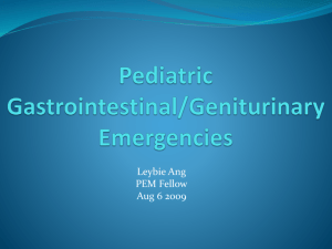 Pediatric Gastrointestinal/Geniturinary Emergencies