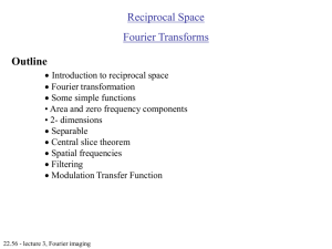 Lecture #3: Fourier Transform