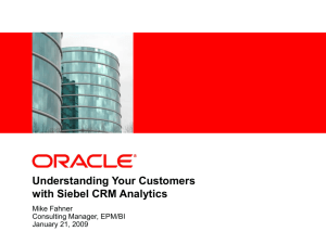 Understand Your Customers with Siebel CRM Analytics