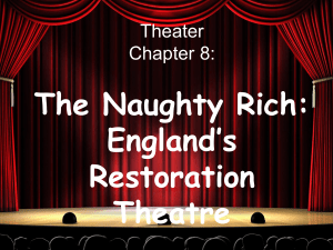 The Naughty Rich: England's Restoration Theatre