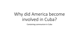 Why did America become involved in cuba?