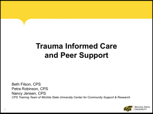 Trauma-Informed Care and Peer Support