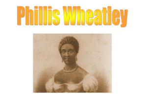 phillis wheatley - English10 Period 5 BrookstoneSchool