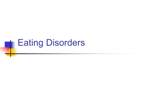 PowerPoint Presentation - Eating Disorders