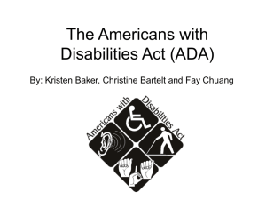 The American with Disabilities Act (ADA)