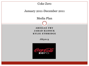 Coke Zero Media Plan - Amazon Web Services