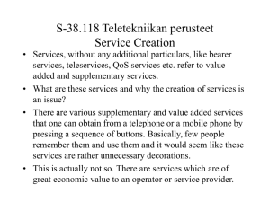 S-38.118 Tietoliikennetekniikan perusteet Service Creation