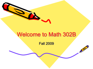 Welcome to Math 302B